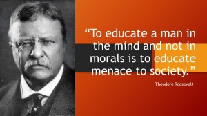 Theodore Roosevelt quote - education